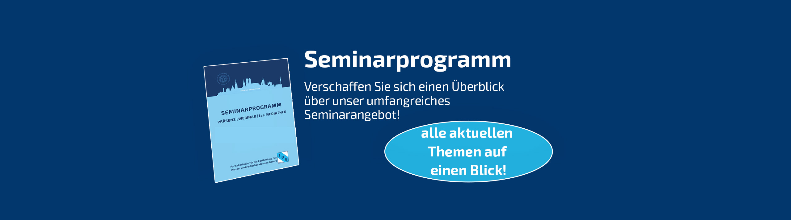 Unsere Seminare | Übersicht unserer Termine - fas Akademie